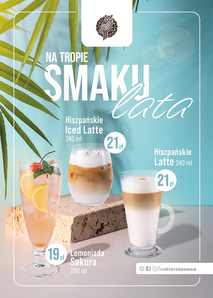 Summer drink promotion from Cukiernia Sowa on a light blue background with palm leaves. Three beverages are displayed: Sakura Lemonade with lemon slices and mint (280 ml, 19 PLN), Spanish Iced Latte with ice cubes (240 ml, 21 PLN), and hot Spanish Latte (240 ml, 21 PLN). Text reads: In search of the taste of summer